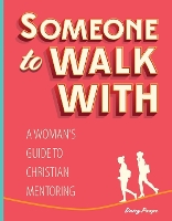 Book Cover for Someone to Walk With by Darcy Paape