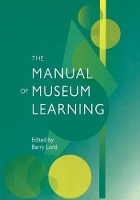 Book Cover for The Manual of Museum Learning by Barry Lord