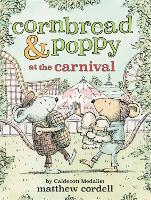 Book Cover for Cornbread & Poppy at the Carnival by Matthew Cordell