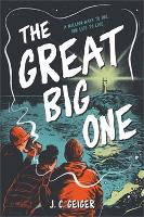 Book Cover for The Great Big One by J C Geiger