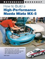 Book Cover for How to Build a High-Performance Mazda Miata MX-5 by Keith Tanner