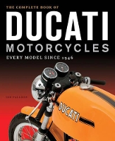 Book Cover for The Complete Book of Ducati Motorcycles by Ian Falloon