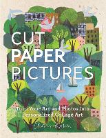 Book Cover for Cut Paper Pictures by Clover Robin