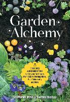 Book Cover for Garden Alchemy by Stephanie Rose