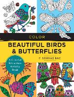 Book Cover for Color Beautiful Birds and Butterflies by F Sehnaz Bac