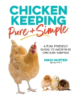 Book Cover for Chicken Keeping Pure and Simple by Nikki Husted