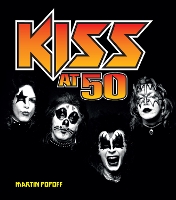 Book Cover for Kiss at 50 by Martin Popoff