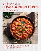 Book Cover for Quick and Easy Low Carb Recipes for Beginners by Dana Carpender