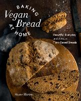 Book Cover for Baking Vegan Bread at Home by Shane Martin