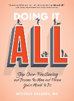 Book Cover for Doing It All by Whitney, M.D. Casares