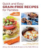 Book Cover for Quick and Easy Grain-Free Recipes for Families by Laura Fuentes