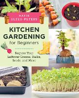 Book Cover for Kitchen Gardening for Beginners by Katie Elzer-Peters