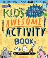 Book Cover for The Kid's Awesome Activity Book by Mike Lowery