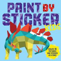Book Cover for Paint by Sticker Kids, The Original by Workman Publishing