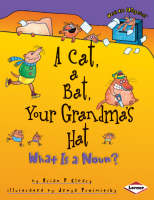 Book Cover for A Cat, a Bat, Your Grandma's Hat by Brian P. Cleary, Jenya Prosmitsky