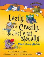 Book Cover for Lazily, Crazily, Just a Bit Nasally by Brian P. Cleary, Brian Gable