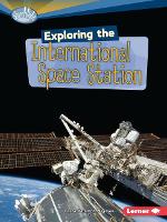 Book Cover for Exploring the International Space Station by Deborah Kops