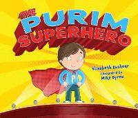 Book Cover for The Purim Superhero by Elisabeth Kushner