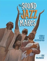 Book Cover for The Sound that Jazz Makes by Carole Boston Weatherford