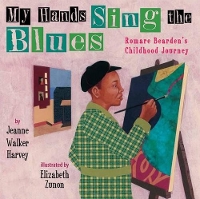 Book Cover for My Hands Sing the Blues by Jeanne Walker Harvey