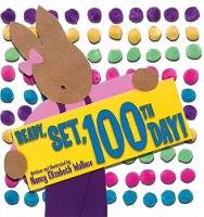 Book Cover for Ready! Set! 100th Day! by Nancy Elizabeth Wallace