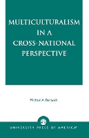 Book Cover for Multiculturalism in a Cross-National Perspective by Michael A. Burayidi