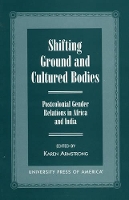 Book Cover for Shifting Ground and Cultural Bodies by Karen Armstrong