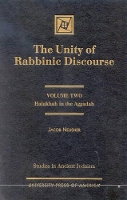 Book Cover for The Unity of Rabbinic Discourse by Jacob Neusner