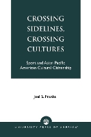 Book Cover for Crossing Sidelines, Crossing Cultures by Joel S Franks