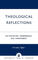 Book Cover for Theological Reflections by Michael J. Taylor