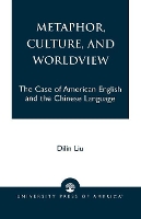 Book Cover for Metaphor, Culture, and Worldview by Dilin Liu