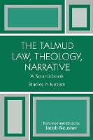 Book Cover for The Talmud Law, Theology, Narrative by Jacob Neusner