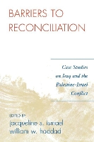 Book Cover for Barriers to Reconciliation by Jacqueline S. Ismael