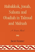 Book Cover for Habakkuk, Jonah, Nahum, and Obadiah in Talmud and Midrash by Jacob Neusner