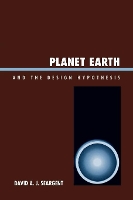 Book Cover for Planet Earth and the Design Hypothesis by David A. J. Seargent