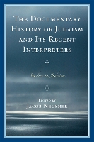 Book Cover for The Documentary History of Judaism and Its Recent Interpreters by Jacob Neusner