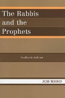 Book Cover for The Rabbis and the Prophets by Jacob Neusner