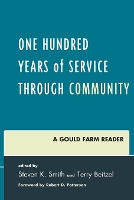 Book Cover for One Hundred Years of Service Through Community by Steven K. Smith