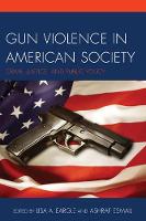 Book Cover for Gun Violence in American Society by Lisa A. Eargle