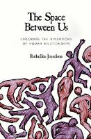Book Cover for The Space between Us by Ruthellen H. Josselson