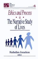 Book Cover for Ethics and Process in the Narrative Study of Lives by Ruthellen H. Josselson