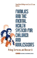 Book Cover for Families and the Mental Health System for Children and Adolescents by Craig Anne Heflinger