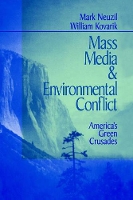 Book Cover for Mass Media and Environmental Conflict by Mark Neuzil, William Kovarik