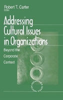 Book Cover for Addressing Cultural Issues in Organizations by Robert T. Carter