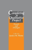 Book Cover for Completing a Qualitative Project by Janice M. Morse