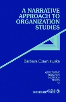 Book Cover for A Narrative Approach to Organization Studies by Barbara Czarniawska