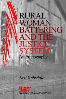 Book Cover for Rural Women Battering and the Justice System by Neil Websdale