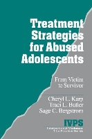 Book Cover for Treatment Strategies for Abused Adolescents by Cheryl L. Karp, Traci L. Butler, Sage Bergstrom