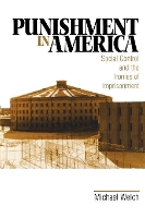 Book Cover for Punishment in America by Michael Welch