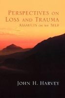 Book Cover for Perspectives on Loss and Trauma by John Harvey